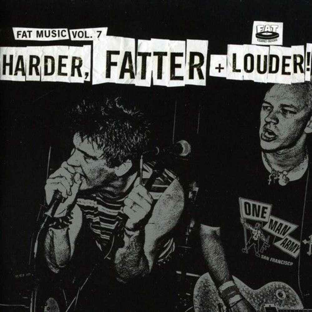 Various Artists - Fat Music, Vol. 7: Harder, Fatter and Louder  CD